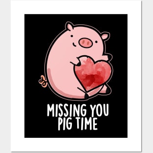 Miss You Pig Time Funny Animal Pun Posters and Art